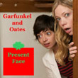 Garfunkel and Oates - Present Face (CD)