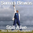 Suman Biswas - Still Alive - After Amateur Transplants (CD)